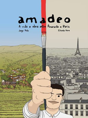 cover image of Amadeo--A Vida e Obra entre Amarante e Paris